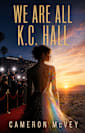 We Are All K.C. Hall