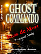Ghost Commando: Rues de Mort (Ghost Commando - A Adélard l’ombre Adventure Book 6)
