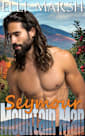Mountain Man Seymour: a steamier, instalove, opposites attract, accidental marriage 90 minute romance short read (Frost Peak Farm Mountain Man Book 1)