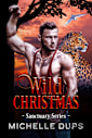 WILD CHRISTMAS (SANCTUARY Book 7)