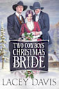 Two Cowboys’ Christmas Bride (Blessing, Texas, #2)