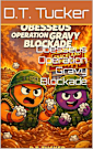 Obesseus Operation Gravy Blockade (The Slam-Fu Series Book 4)