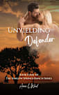 Unyielding Defender