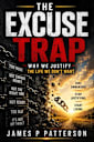 The Excuse Trap: Why We Justify the Life We Don’t Want (The Trap Series Book 4)