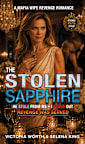 The Stolen Sapphire: A Mafia Wife Revenge Romance (Mafia Wife Revenge Romance Series)