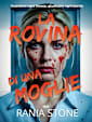 La Rovina Di Una Moglie