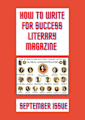 How to Write for Success Literary Magazine (Second Issue)