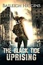 The Black Tide: Uprising (Tides of Blood - A Post-Apocalyptic Thriller Book 3)