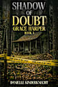 Shadow of Doubt (Grace Harper Book 3)