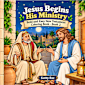 Jesus Begins His Ministry