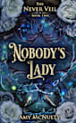 Nobody’s Lady