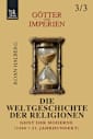 Götter und Imperien — Die Weltgeschichte der Religionen