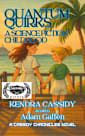 Quantum Quirks: A Science Fiction Childhood (The Cassidy Chronicles)