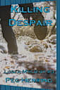 Killing Despair (The Loser Mysteries Book 3)