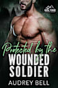 Protected by the Wounded Soldier