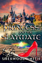 The Princess and the Slaymate