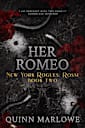 Her Romeo: A Dark Mafia Romance