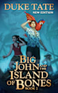 Big John and the Island of Bones