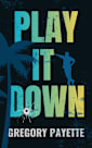 Play It Down (Joe Sheldon, #3)