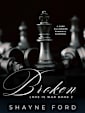 BROKEN (Love is War, #2)