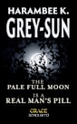 The Pale Full Moon Is a Real Man’s Pill