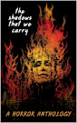 The Shadows That We Carry: A Horror Anthology