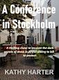 A Conference in Stockholm (Stockholm Series Book 1)