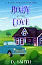 Body in the Cove (A Warm Springs Mystery Book 4)