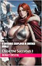 A Succubus Cosplayer in Another World: Chloe the Succubus 3