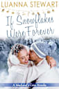 If Snowflakes Were Forever: A MacLeod’s Cove Novella