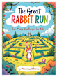 The Great Rabbit Run: Fun Maze Challenges for Kids Paperback 
