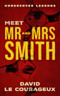 Meet Mr and Mrs Smith: Undercover Legends