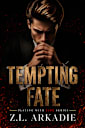 Tempting Fate
