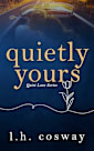 Quietly Yours