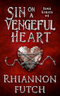 Sin on a Vengeful Heart (Sins, #4)