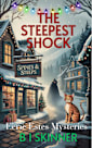 The Steepest Shock: A Paranormal Cozy Mystery (Eerie Estes Mysteries Book 4)