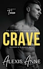 Crave: A World of Tease Novel (The Callaway Chronicles Book 4)