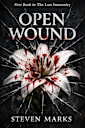 Open Wound: First Book in The Last Immunity