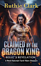 Claimed by the Dragon King: Belle's Revelation