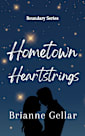 Hometown Heartstrings (Boundary Series)