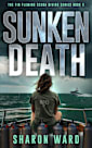 Sunken Death: A Fin Fleming Thriller (Fin Fleming Sea Adventure Thrillers Book 2)
