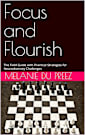 Focus and Flourish: The Field Guide with Practical Strategies for Neurodiversity Challenges (The Psychology of Wellbeing Field Guides Series Book 2)