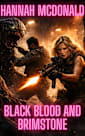 Black Blood and Brimstone (Extinction ‘98 Book 2)
