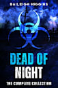 Dead of Night: The Complete Collection (Children of the Apocalypse)