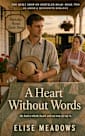 A Heart Without Words: An Amish and Mennonite Romance (The Quilt Shop on Hertzler Road Book 2)