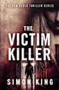 The Victim Killer (The Sam Rader Thrillers)