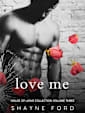 LOVE ME (House of Lions Collection, #3)