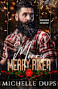 MERRY MERRY BIKER (Thirteen Bikers for Christmas)