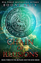 Chain of Illusions (Bringer and the Bane, #3)