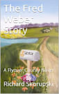 The Fred Weber Story: A Flyover County Novel